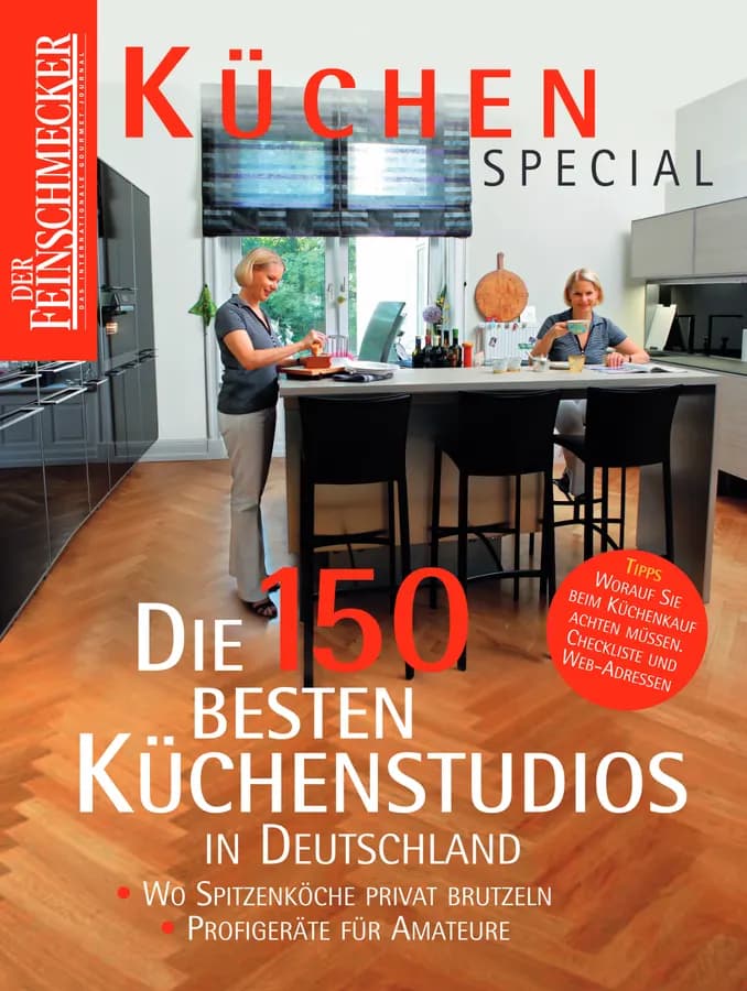 Titel des Feinschmecker Küchen Special 2009: „Die 150 besten Küchenstudios in Deutschland“