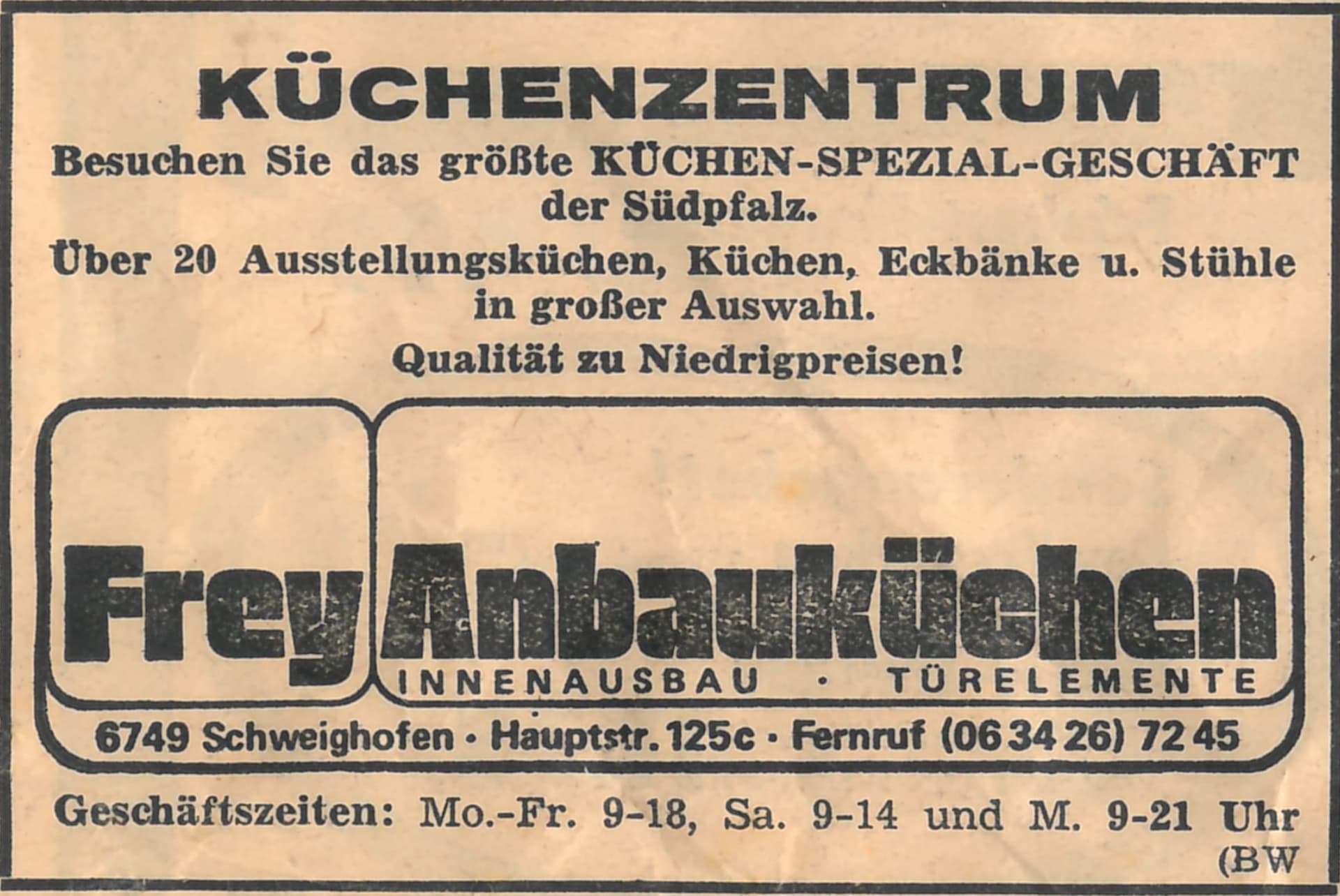 Historische Zeitungsanzeige: „Besuchen Sie das größte Küchen-Spezial-Geschäft der Südpfalz" — Frey Anbauküchen, 6749 Schweighofen, Fernruf 7245.